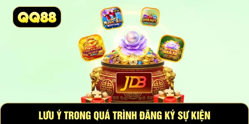 Lưu ý trong quá trình đăng ký sự kiện