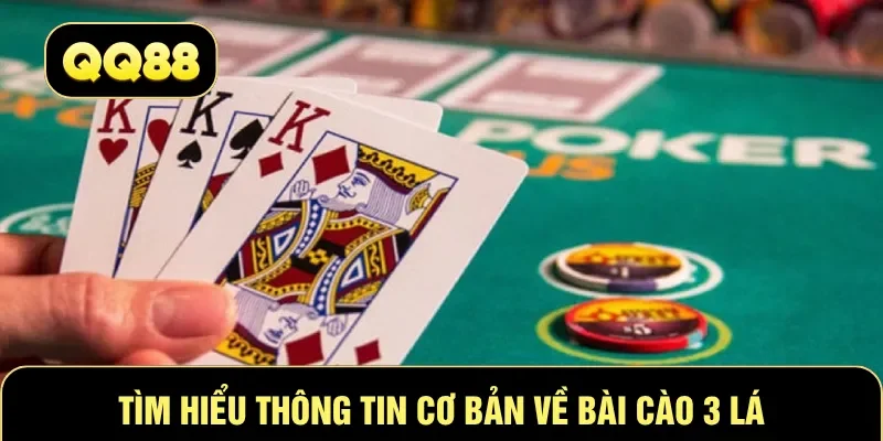 Tìm hiểu thông tin cơ bản về Bài Cào 3 Lá